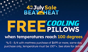 Is it hot in here or just us!? When the temperature is over 99 get free cooling pillows with your premium mattress purchase. Only in stores. 